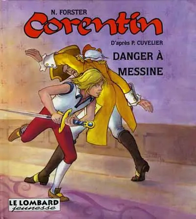 Corentin Tome 2 Danger à Messine