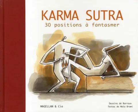Karma Sutra 30 positions à fantasmer