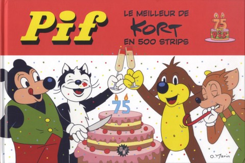 Pif le chien Le meilleur de Kort en 500 strips