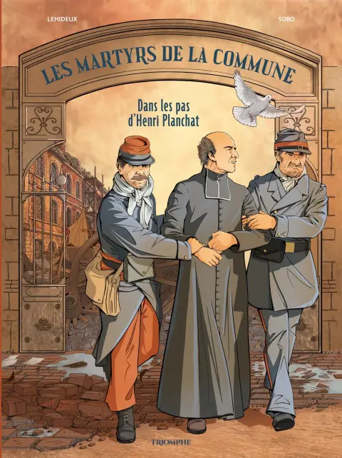 Les Martyrs de la Commune Dans les pas d'Henri Planchat