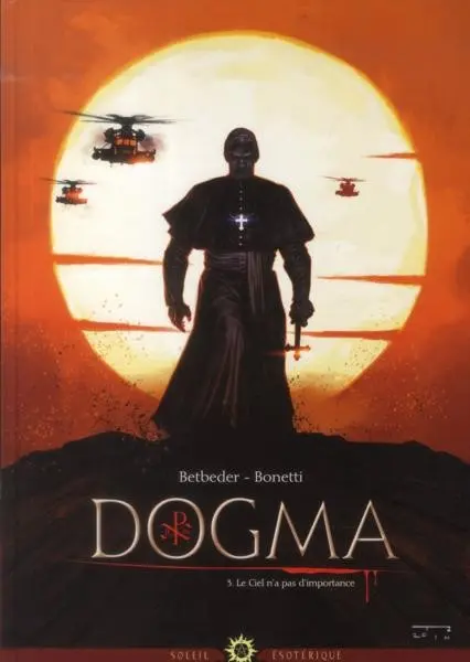 Dogma Tome 3 Le Ciel n'a pas d'importance