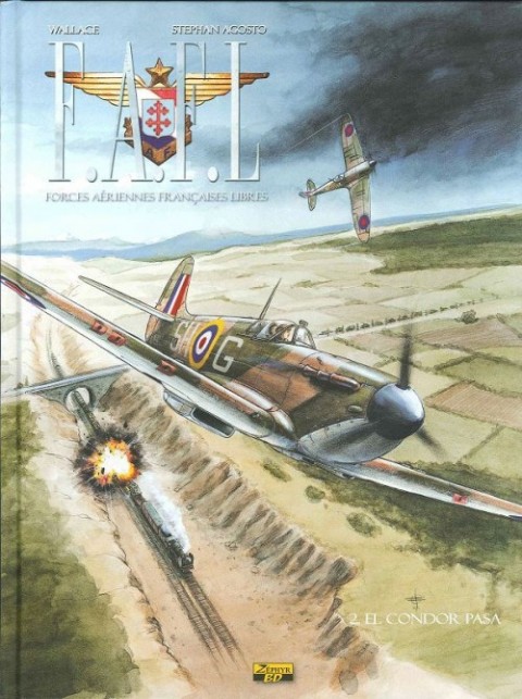 Couverture de l'album F.A.F.L Forces Aériennes Françaises Libres Tome 2 El condor pasa