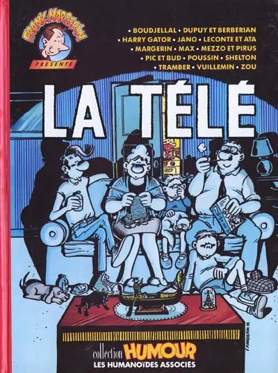 Frank Margerin présente... Collectif Tome 2 La télé