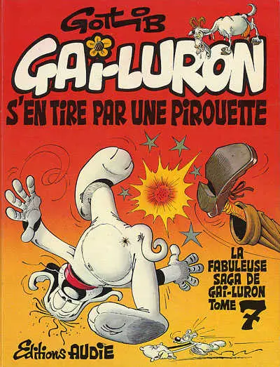 Gai-Luron Tome 7 Gai-Luron s'en tire par une pirouette