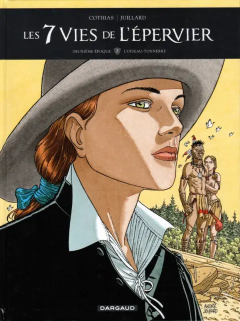 Les 7 Vies de l'Épervier Deuxième époque Tome 2 L'oiseau-tonnerre