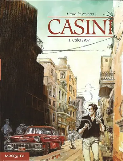 Hasta la victoria ! Tome 1 Cuba 1957