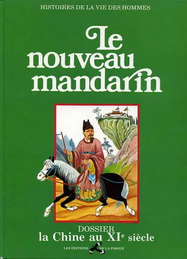Histoires de la vie des hommes Tome 4 Le nouveau mandarin