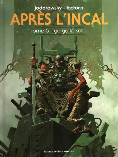 Après l'Incal Tome 3 Gorgo-le-sale