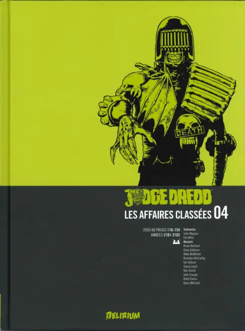 Judge Dredd : Les Affaires classées 04 Années 2100-2101 (2000 AD progs 116-154)