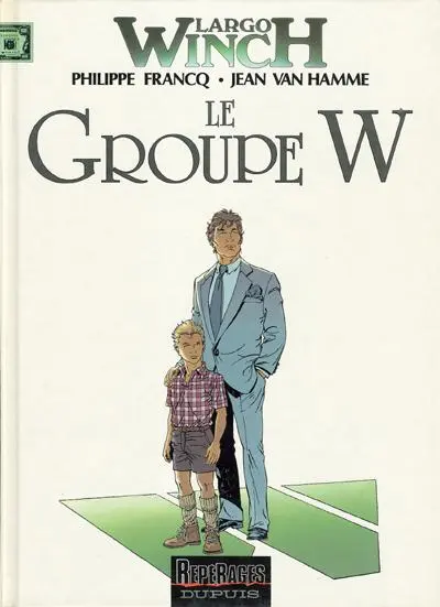 Largo Winch Tome 2 Le groupe W