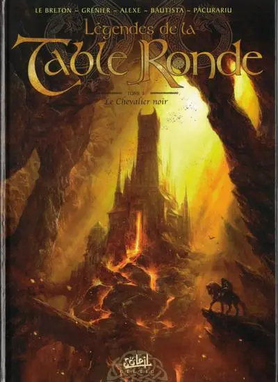 Légendes de la Table Ronde Tome 3 Le Chevalier noir