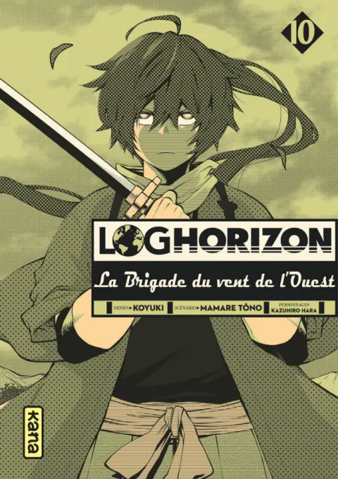 Log Horizon - La brigade du vent de l'ouest Tome 10