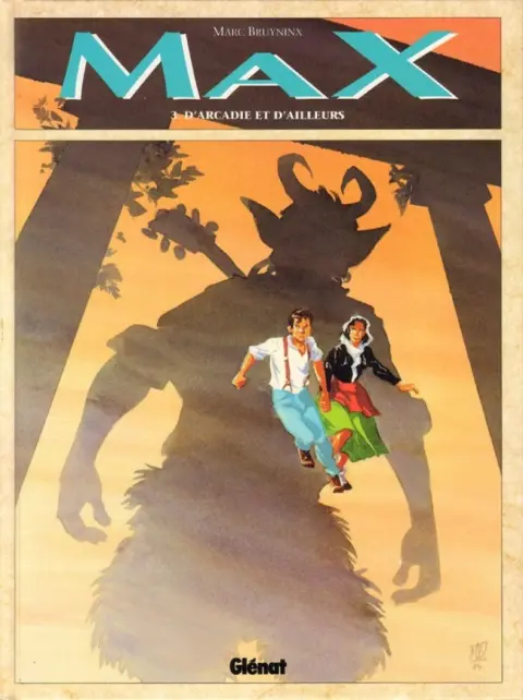 Max Tome 3 D'Arcadie et d'ailleurs