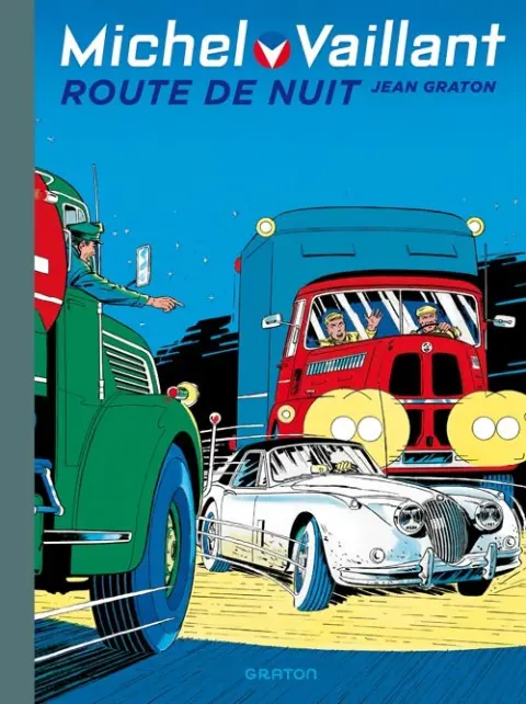 Michel Vaillant Tome 4 Route de nuit