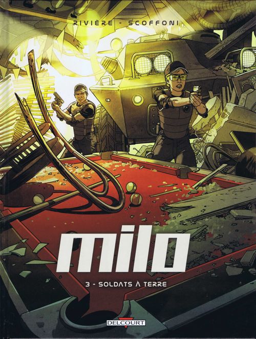 Couverture de l'album Milo Tome 3 Soldats à terre