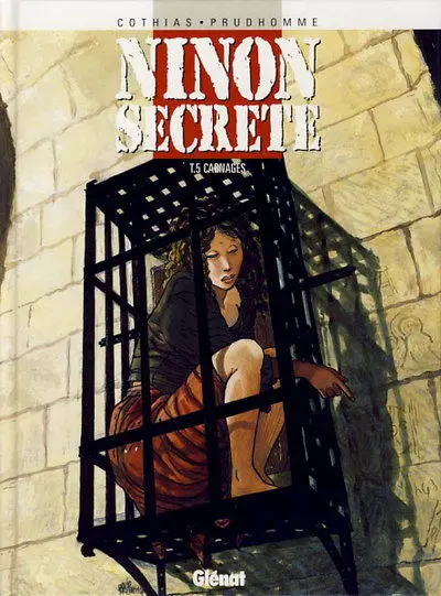 Ninon Secrète Tome 5 Carnages