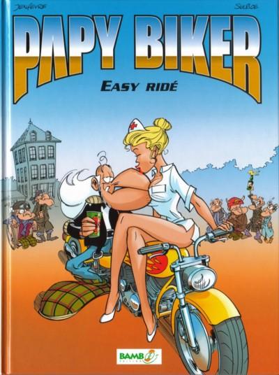 Couverture de l'album Papy biker Tome 1 Easy ridé