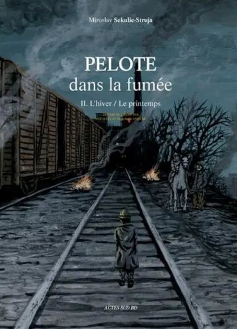 Couverture de l'album Pelote dans la fumée Tome 2 L'hiver / Le printemps