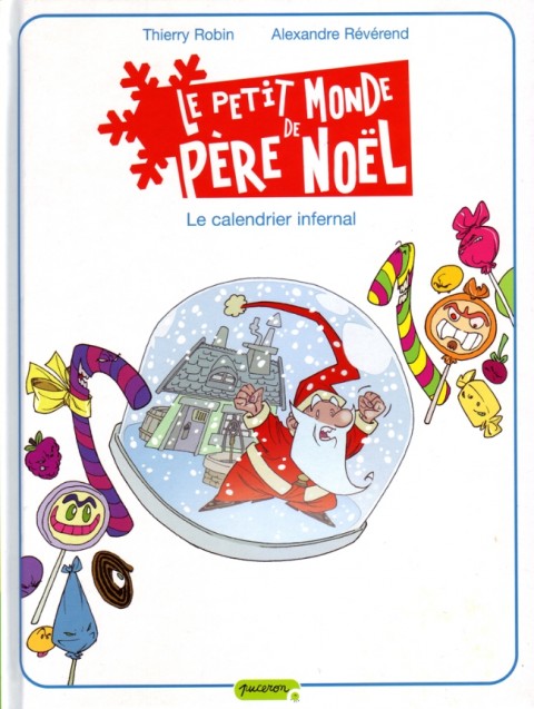 Couverture de l'album Le Petit monde de Père Noël Tome 3 Le calendrier infernal