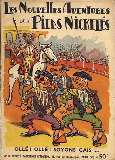 Les Pieds Nickelés Tome 3 Ollé ! ollé ! Soyons gais !...