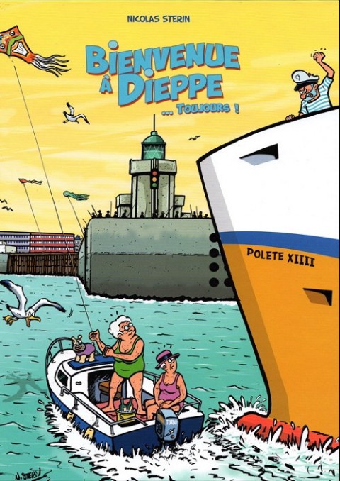 Couverture de l'album Polete Polète, Bienvenue à Dieppe Bienvenue à Dieppe... toujours !