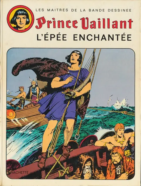 Prince Vaillant Hachette Tome 3 L'épée enchantée