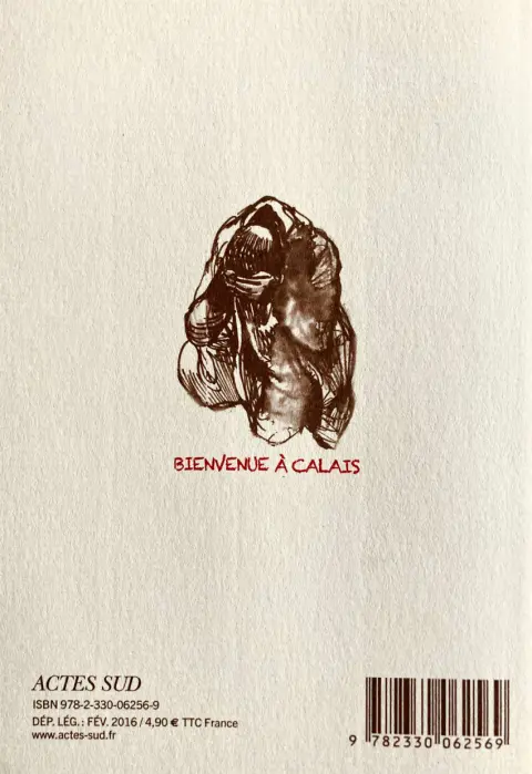 Verso de l'album Bienvenue à Calais Les raisons de la colère