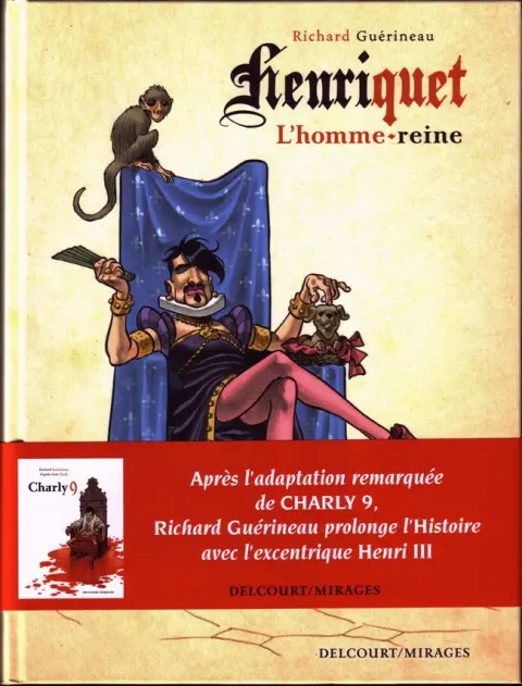 Autre de l'album Henriquet, l'homme reine Henriquet, l'homme-reine