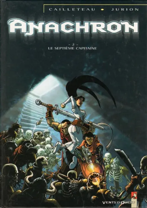 Anachron Tome 2 Le septième capitaine