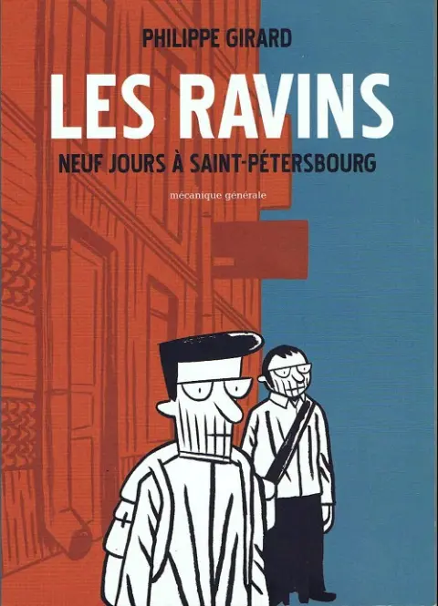 Les Ravins Neuf jours à Saint-Pétersbourg