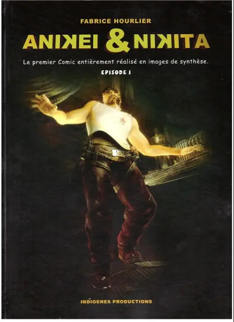 Anikey et Nikita Tome 1 Épisode 1