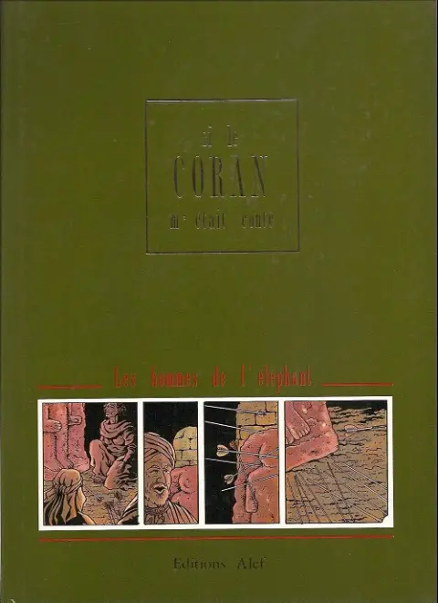 Si le coran m'était conté Tome 3 Les hommes de l'éléphant