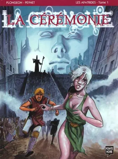 Les Apatrides Tome 1 La cérémonie