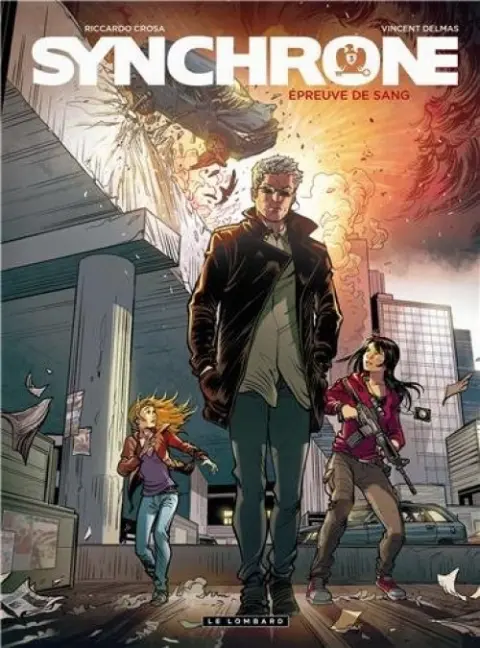 Synchrone Tome 3 Epreuve de sang