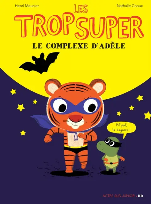 Les Trop Super Tome 4 Le complexe d'Adèle