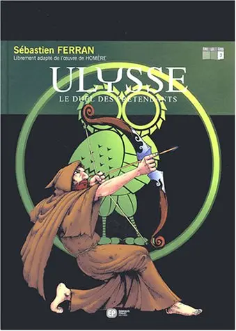 Ulysse Tome 3 Le duel des prétendants