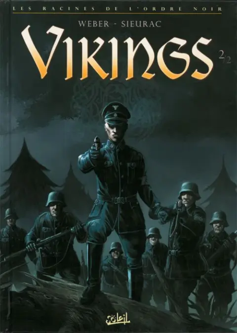 Vikings - Les Racines de l'Ordre noir Tome 2 Vikings 2/2