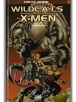WildC.A.T.S / X-Men Tome 4 Les années noires