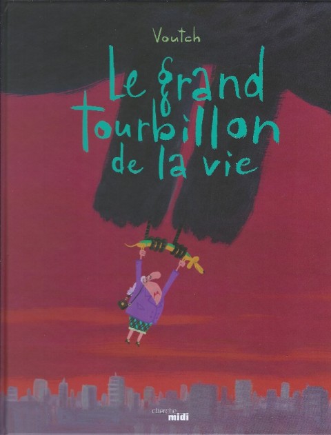 Couverture de l'album Le grand tourbillon de la vie