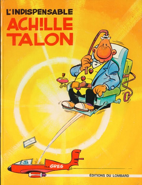 Couverture de l'album Achille Talon Tome 5 L'indispensable Achille Talon