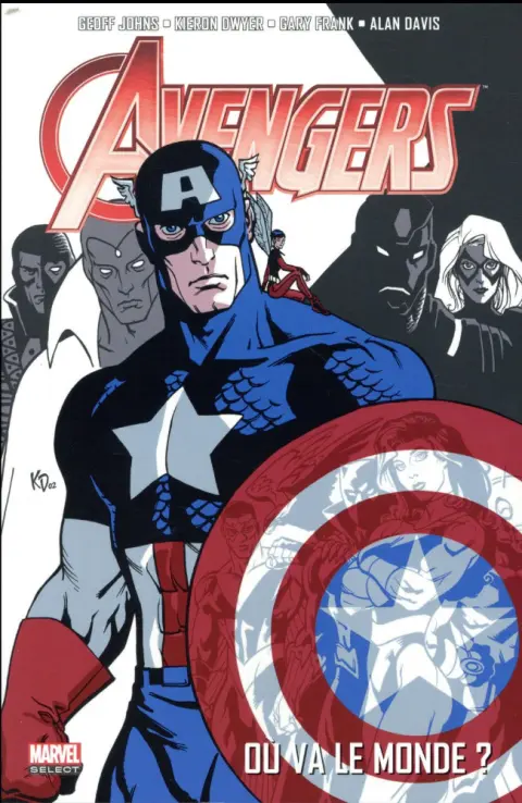 Avengers Tome 1 Où va le monde ?