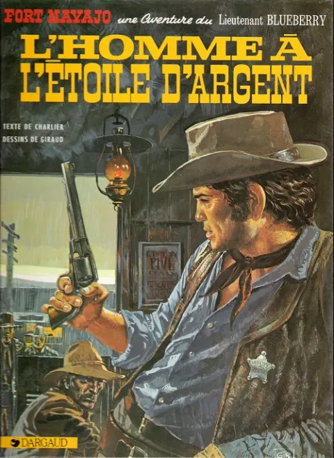 Couverture de l'album Blueberry Tome 6 L'homme à l'étoile d'argent