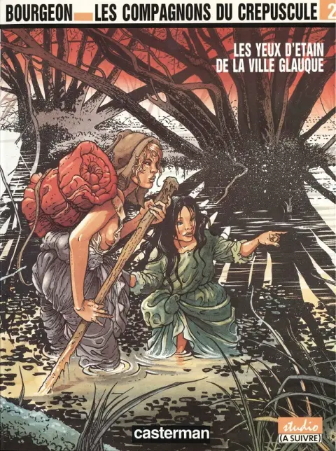 Couverture de l'album Les Compagnons du crépuscule Tome 2 Les yeux d'étain de la ville glauque