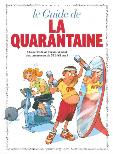 Couverture de l'album Le Guide Tome 6 Le guide de la quarantaine