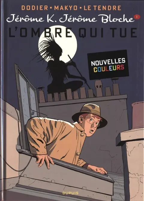 Jérôme K. Jérôme Bloche Tome 1 L'ombre qui tue