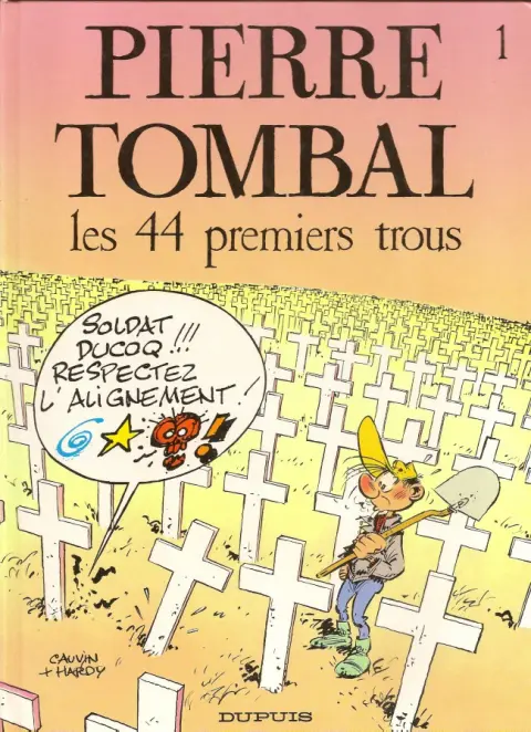 Couverture de l'album Pierre Tombal Tome 1 Les 44 premiers trous