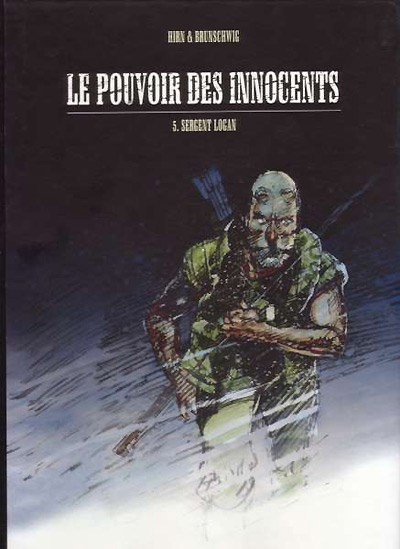 Couverture de l'album Le Pouvoir des Innocents Tome 5 Sergent Logan