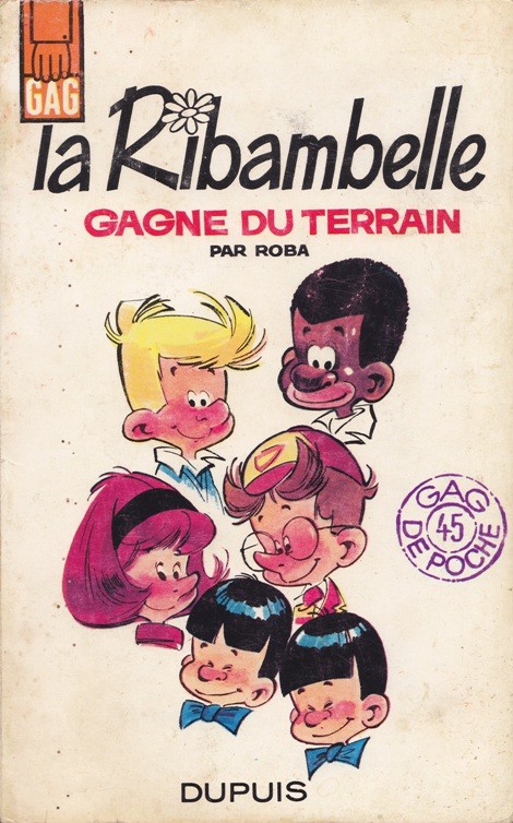 Couverture de l'album La Ribambelle Tome 1 La Ribambelle gagne du terrain
