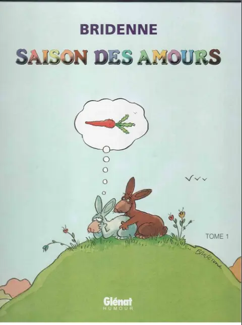 Saison des amours Tome 1