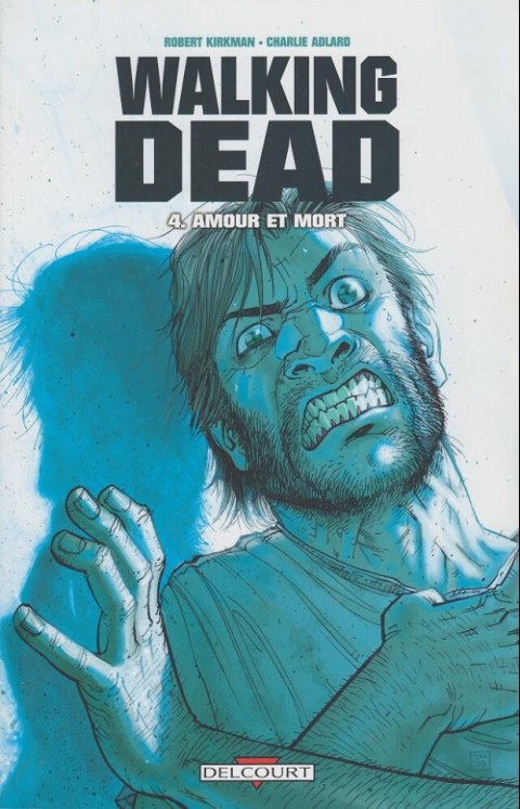 Couverture de l'album Walking Dead Tome 4 Amour et mort